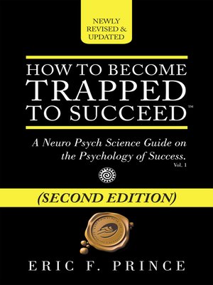 cover image of How to Become Trapped to Succeed